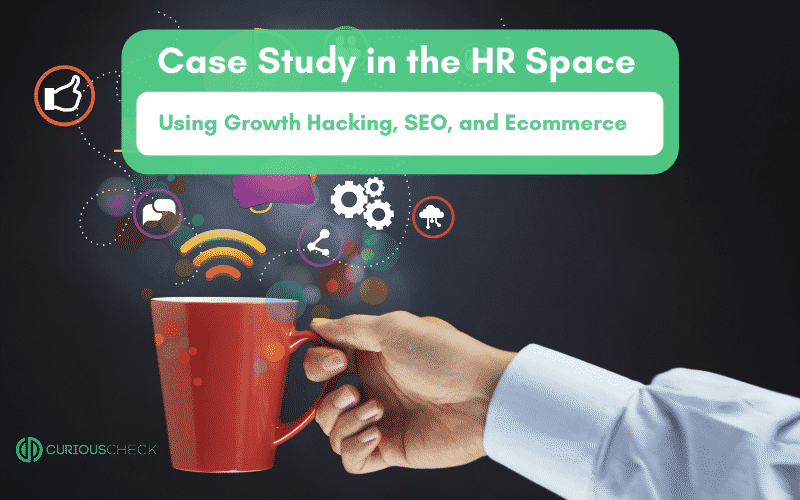 SEO Case study using growth hacking, affiliate marketing and seo
